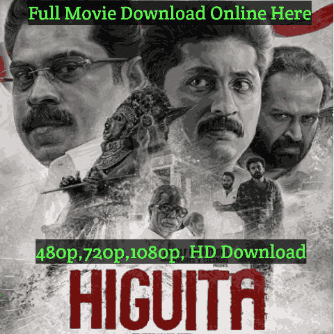 Higuita Malayalam Movie Download Leaked Online Hindi Dubbed Free HD [480p,720p, 1080p, 4k]