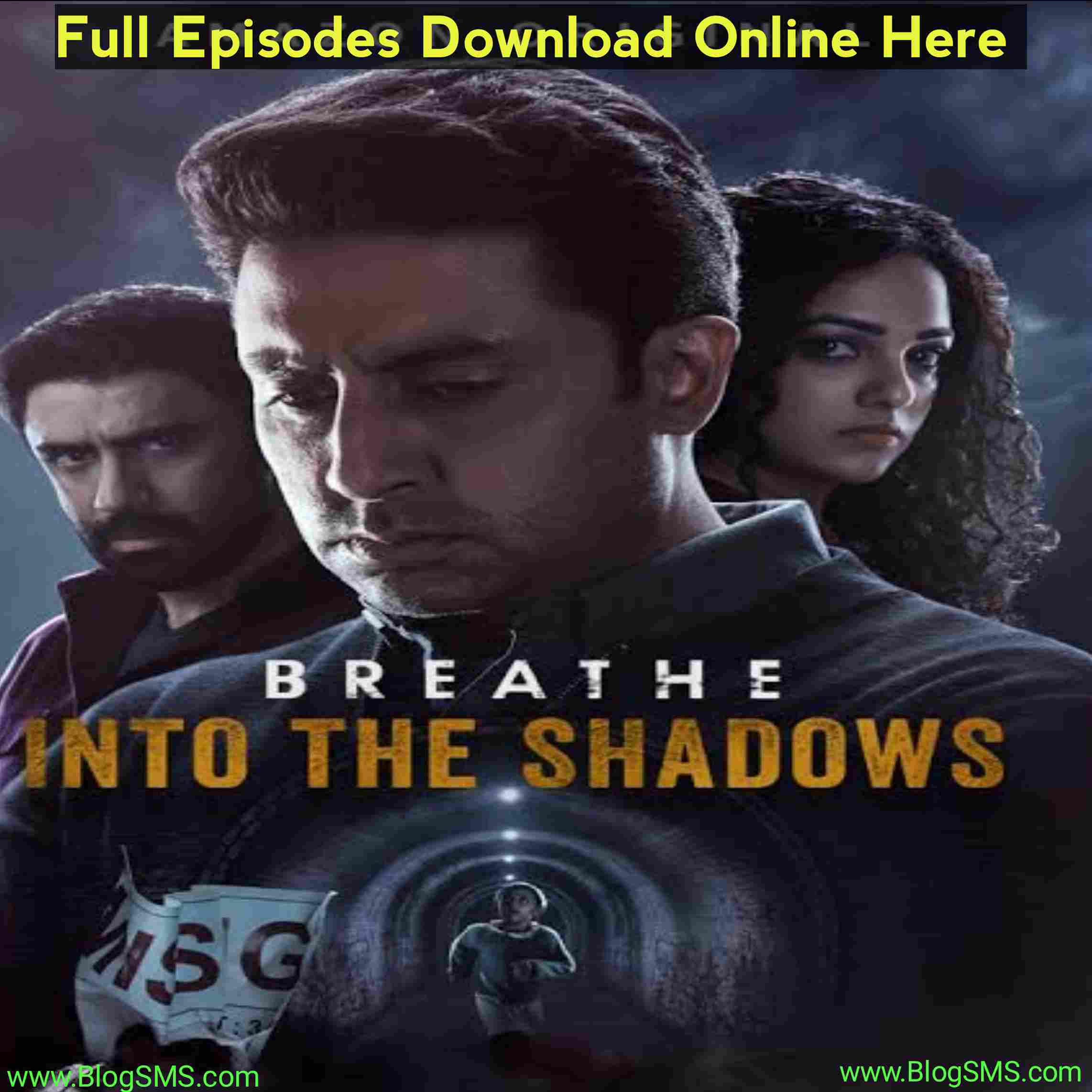 Breathe Into the Shadows Season 2 Download Available on Filmyzilla, Tamilrockers and other Torrent Websites