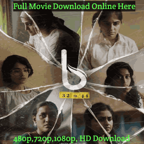B 32 Muthal 44 Vare Movie Download Leaked Online Hindi Dubbed Free HD [480p,720p, 1080p, 4k]