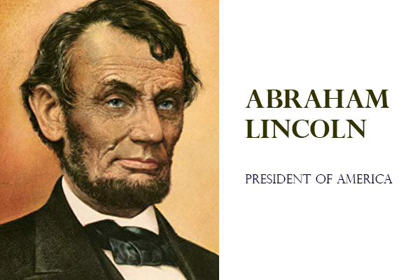 Abraham lincoln biography | President of America