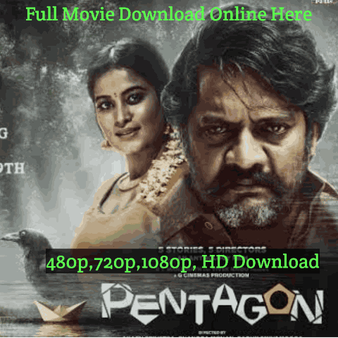 Pentagon Kannada Movie Download Leaked Online Hindi Dubbed Free HD [360p, 480p,720p, 1080p, 4k]