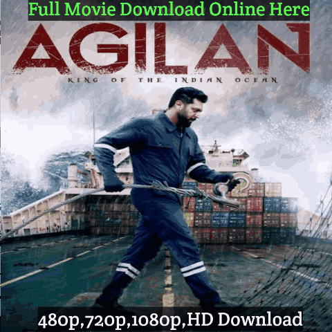 Agilan Tamil Movie Downoad Leaked Online Moviesda, isaimini Hindi Free HD [480p, 720p, 1080p]