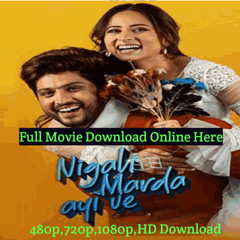 Nigah Marda Ayi Ve Punjabi Movie Download Leaked Online Free HD [480p,720p,1080p]