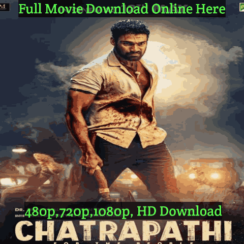 Chatrapathi Movie Download Hindi Leaked Online Filmywap, Movierulz, Filmyzilla Free HD [480p, 720p, 1080p] 500MB, Review